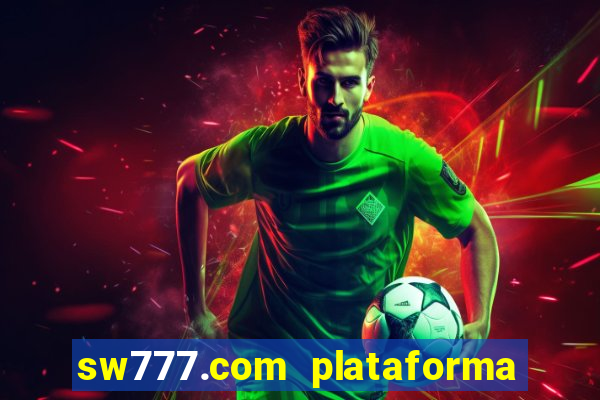 sw777.com plataforma cassino online